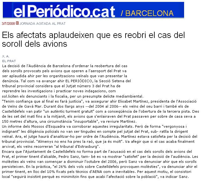 Noticia publicada en el diario EL PERIÓDICO el 3 de Julio de 2008 sobre la reapertura por parte de la Audiencia de Barcelona de la investigación por los ruidos del aeropuerto del Prat